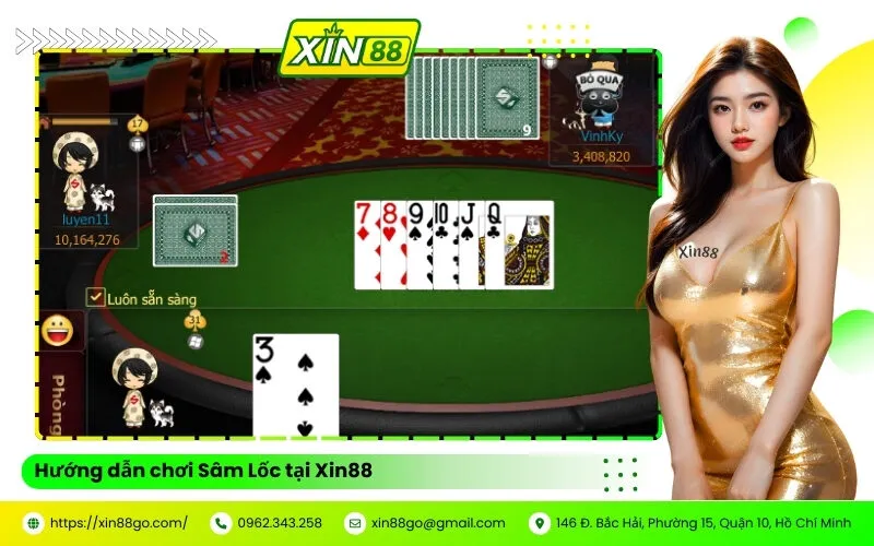 Hướng dẫn chơi Sâm Lốc tại Xin88 - Luật chơi và cách chơi cơ bản