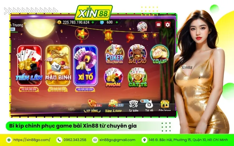 Bí kíp chinh phục game bài Xin88 từ chuyên gia