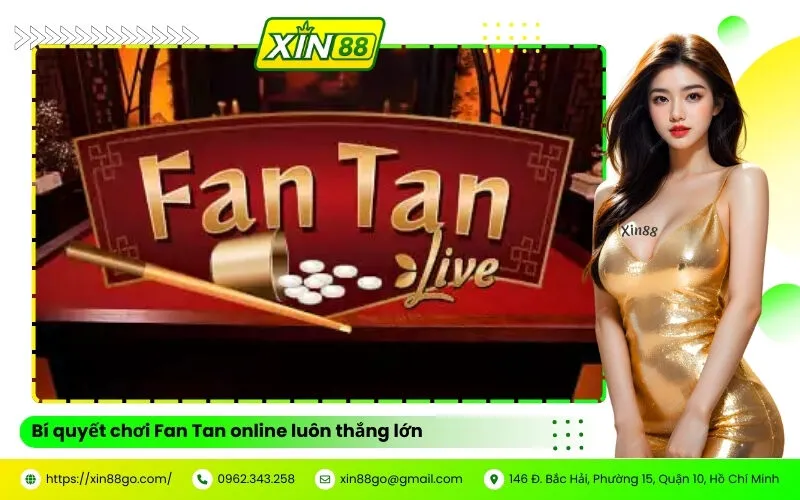 Bí quyết chơi Fan Tan online luôn thắng lớn