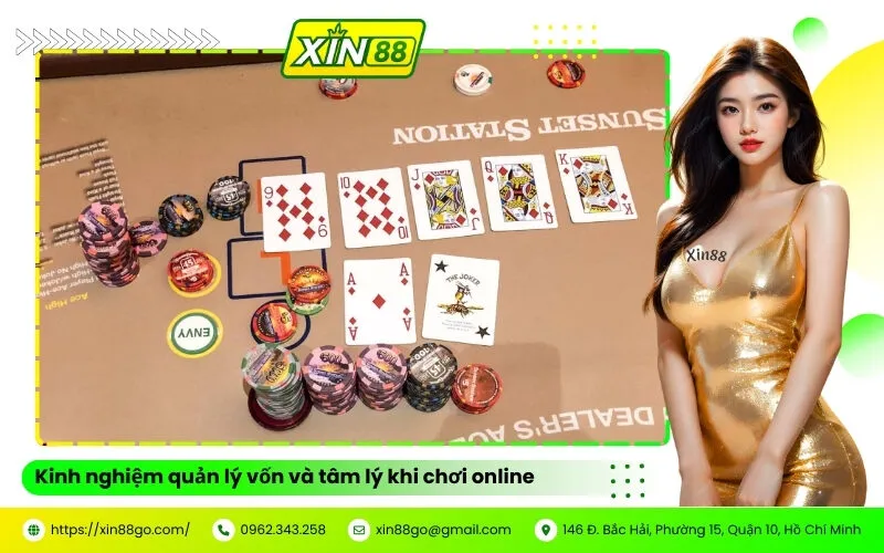 Kinh nghiệm quản lý vốn và tâm lý khi chơi online