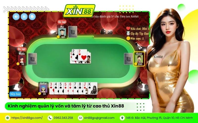 Kinh nghiệm quản lý vốn và tâm lý từ cao thủ Xin88