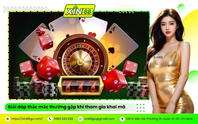 Giải đáp thắc mắc thường gặp khi tham gia khai mã